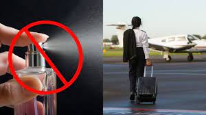 Alcoholic products including perfume, medicines, mouthwash are prohibited