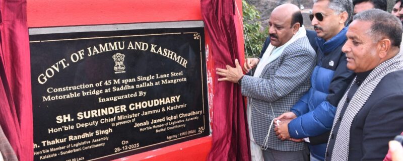 نائب وزیر اعلیٰ نے منگروٹ میں سدا نالہ پر 45میٹر سٹیل پُل کا اِفتتاح کیا